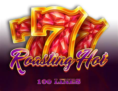 Roasting Hot 100 888 Casino